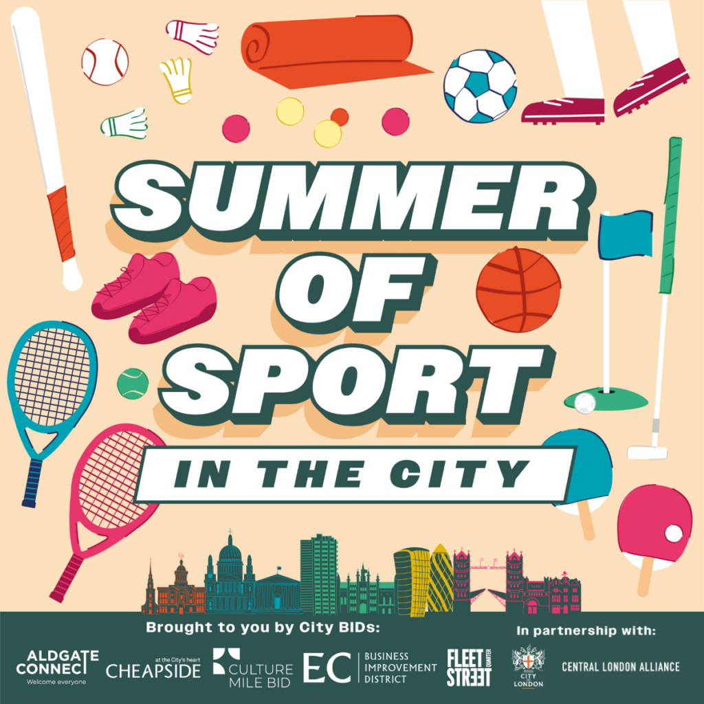 Promotional graphic with large wording "Summer of Sport in the City", shows various images of sporting equipment, along with logos of each BID, and City of London Corporation logo and Central London Alliance logo.